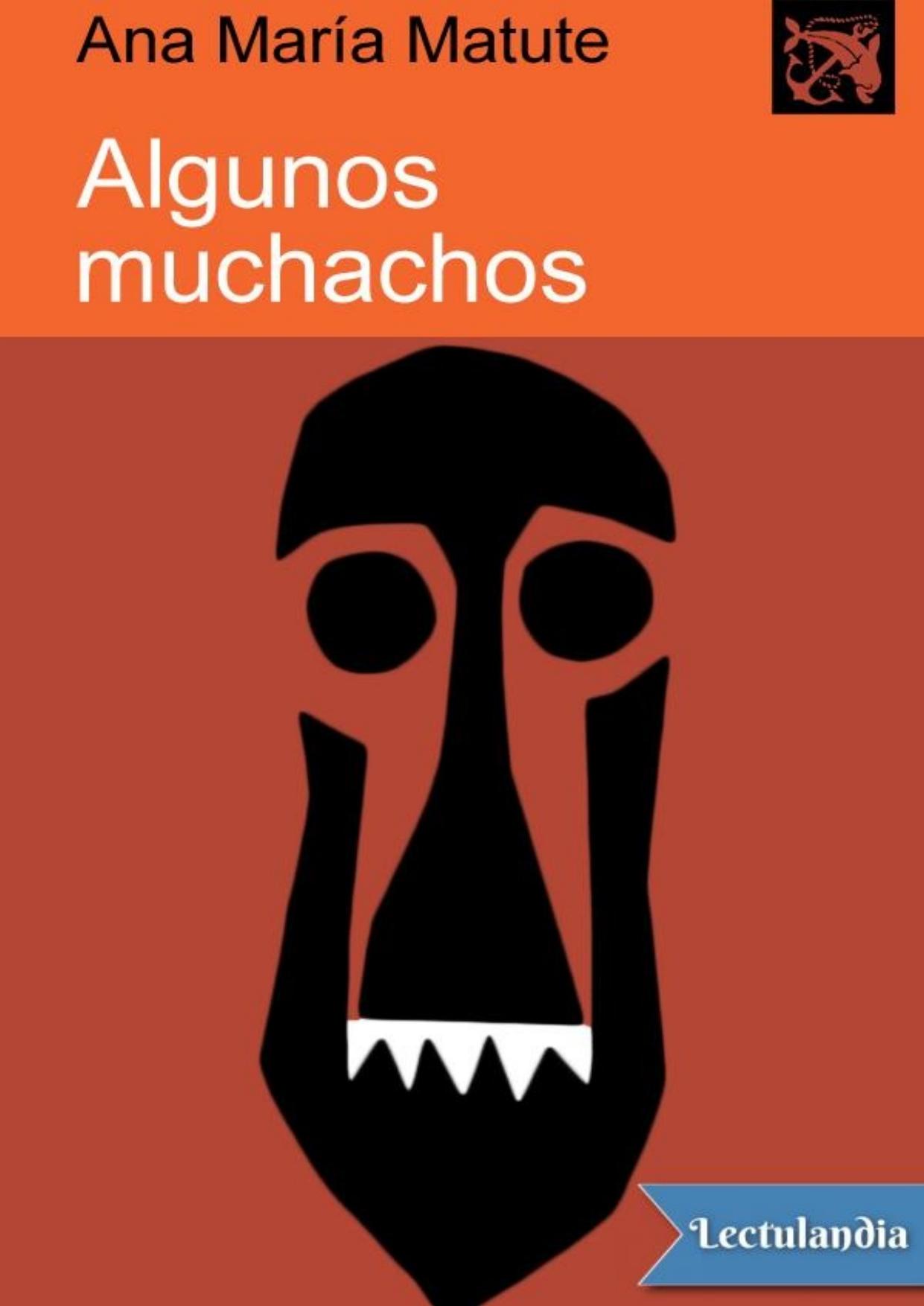 Algunos muchachos de Ana María Matute, portada del libro