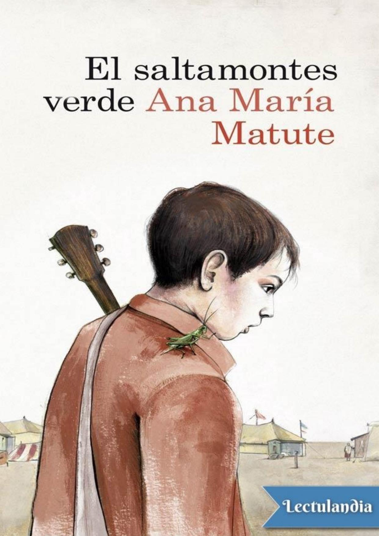 El saltamontes verde de Ana María Matute, portada del libro