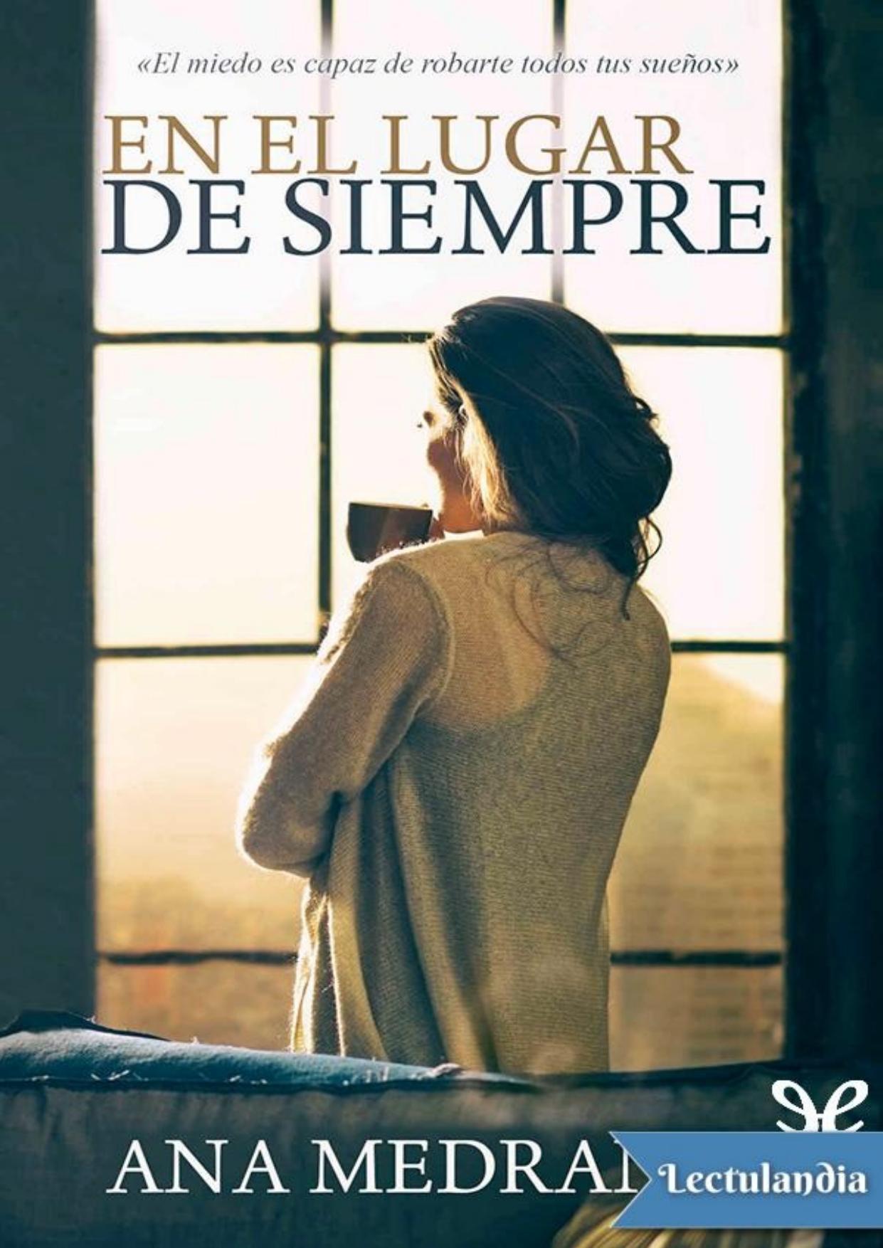 En el lugar de siempre de Ana Medrano, portada del libro