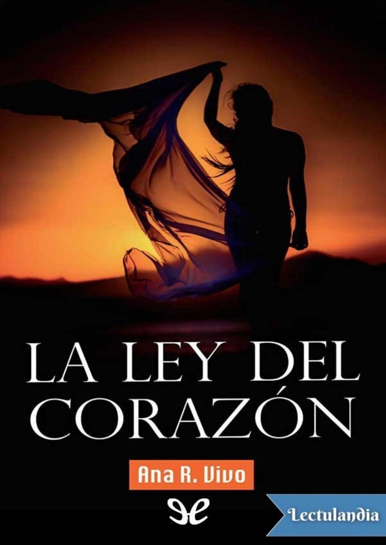 La ley del corazón de Ana R. Vivo, portada del libro