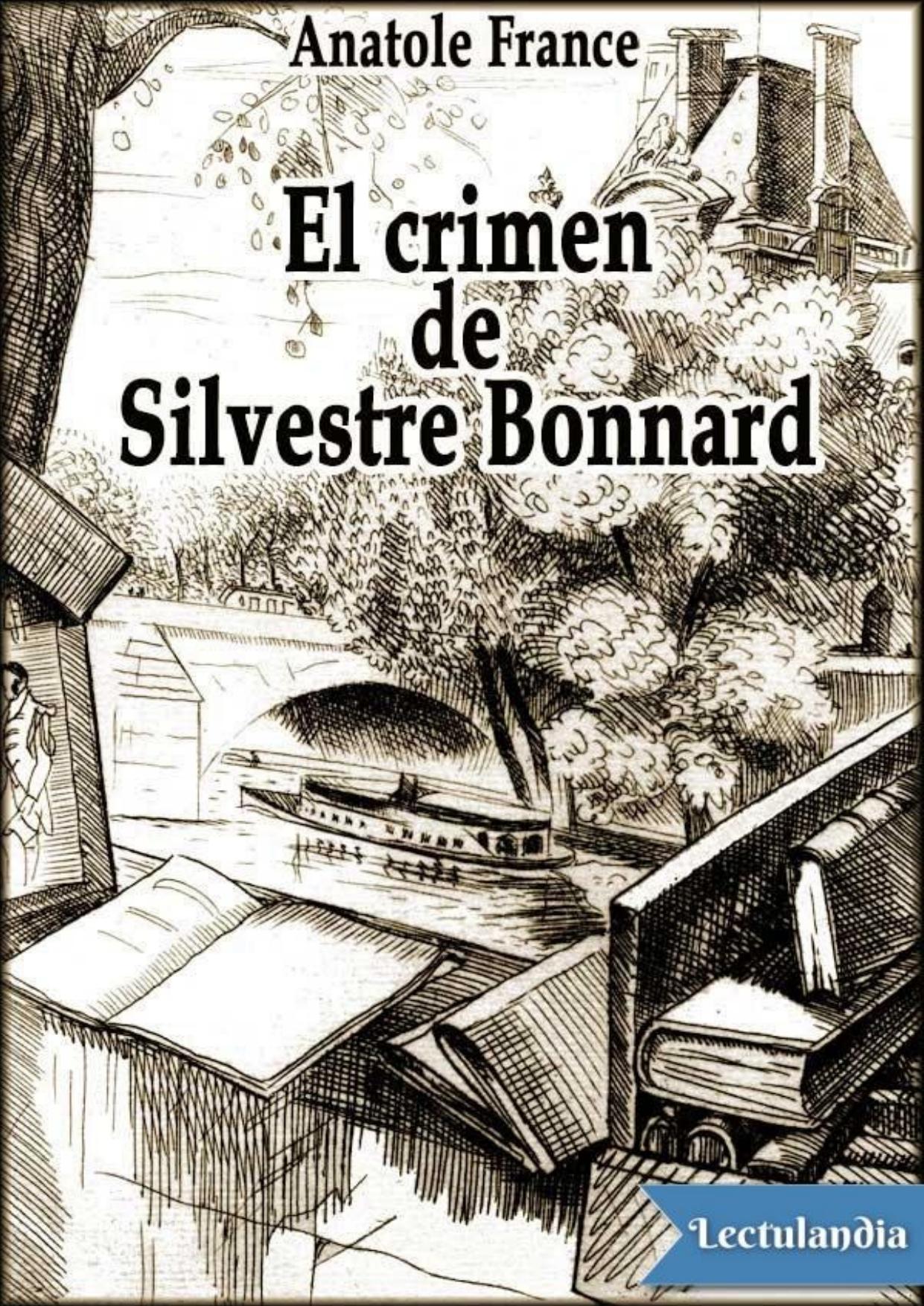 El crimen de Silvestre Bonnard de Anatole France, portada del libro