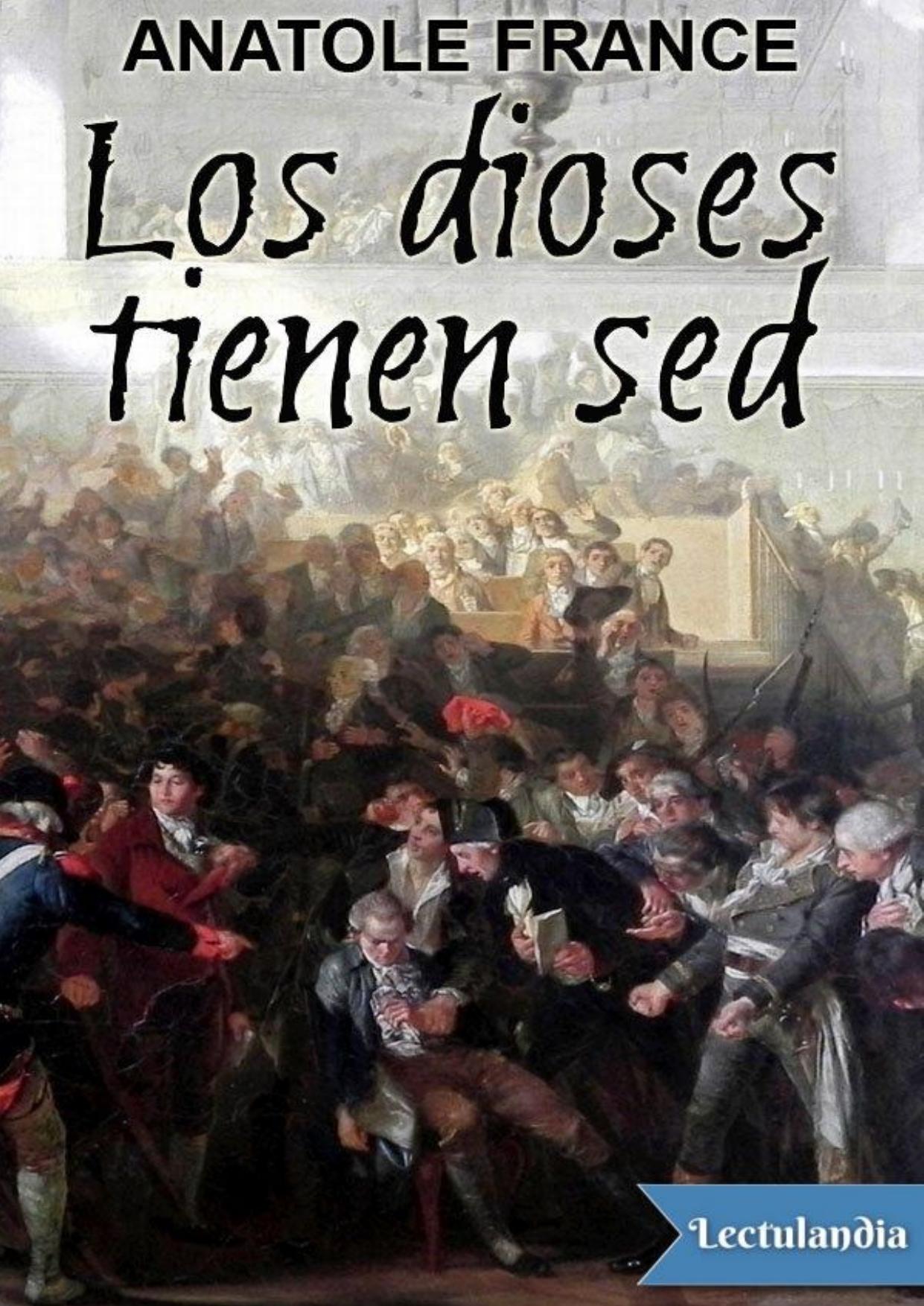 Los dioses tienen sed de Anatole France, portada del libro