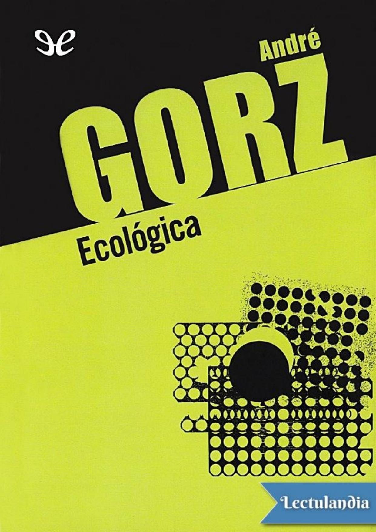 Ecológica de André Gorz, portada del libro