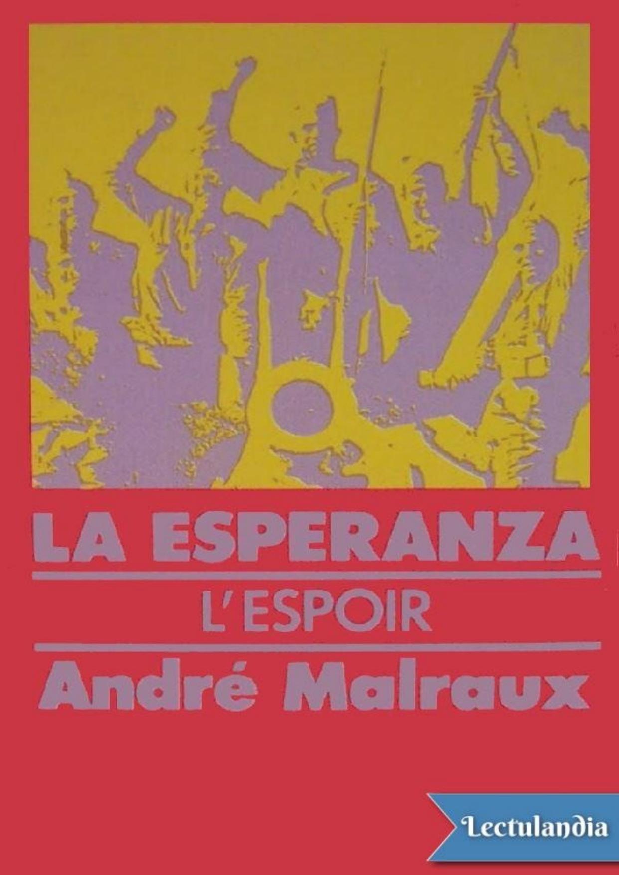 La esperanza de André Malraux, portada del libro