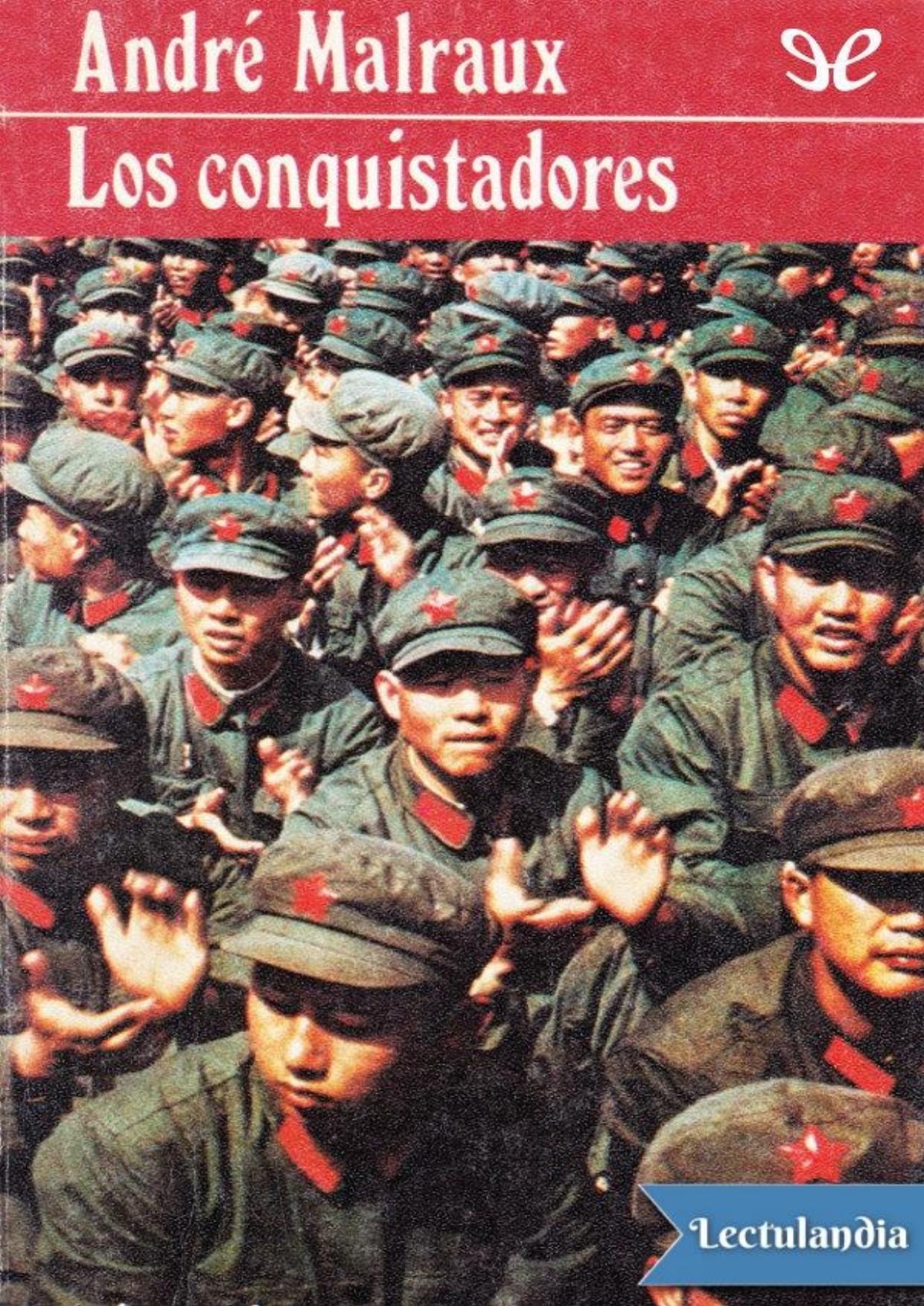 Los conquistadores de André Malraux, portada del libro
