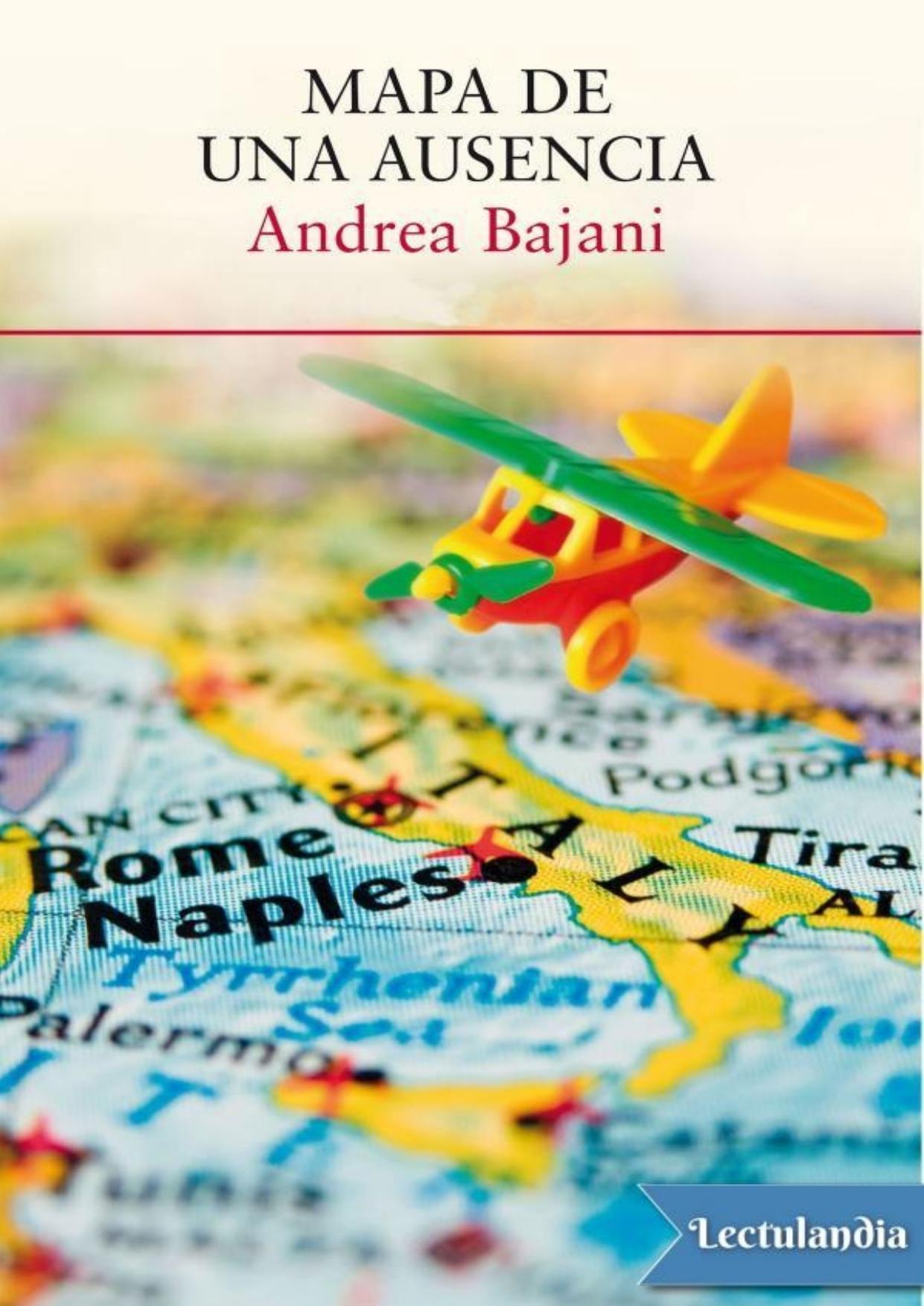 Mapa de una ausencia de Andrea Bajani, portada del libro