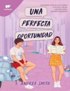 Portada de Una Perfecta Oportunidad © 30/03/2023 EN LIBRERÍAS