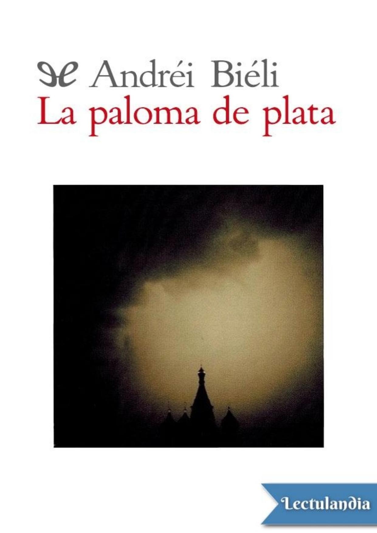 La paloma de plata de Andréi Biely, portada del libro