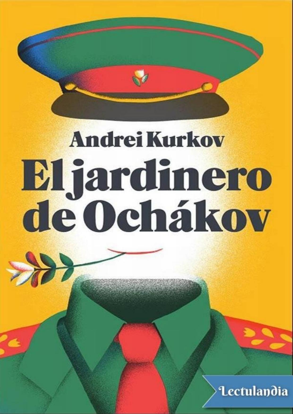 El jardinero de Ochákov de Andrei Kurkov, portada del libro