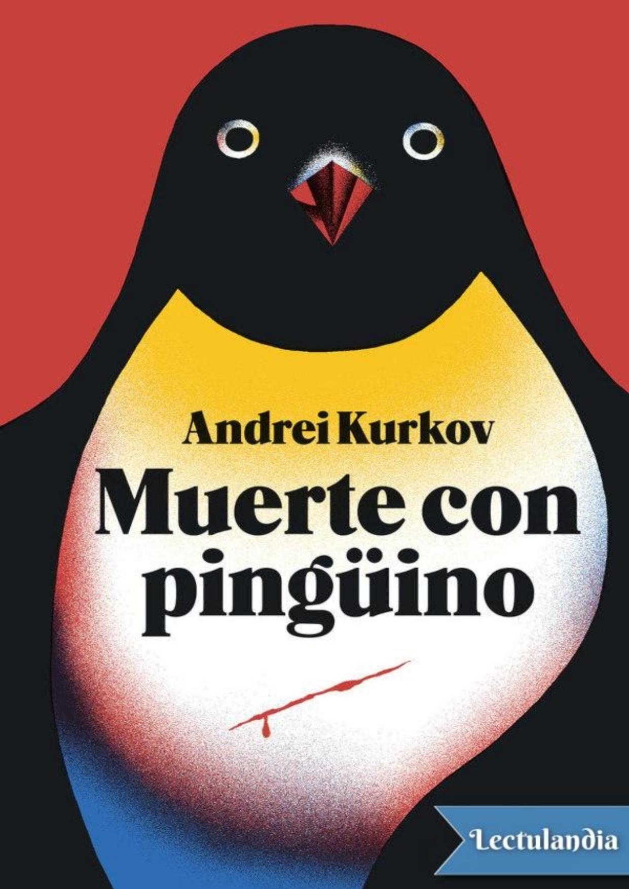 Muerte con pingüino de Andrei Kurkov, portada del libro