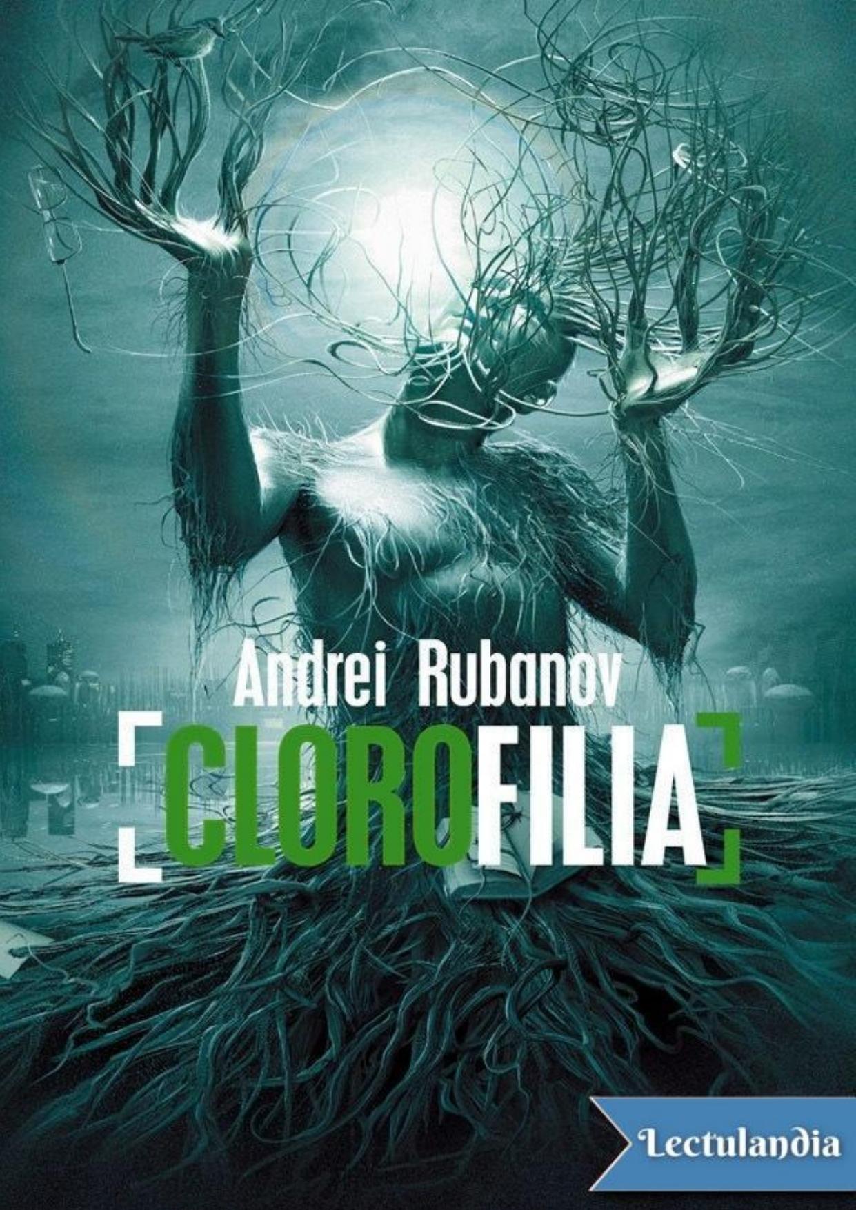 Clorofilia de Andrei Rubanov, portada del libro