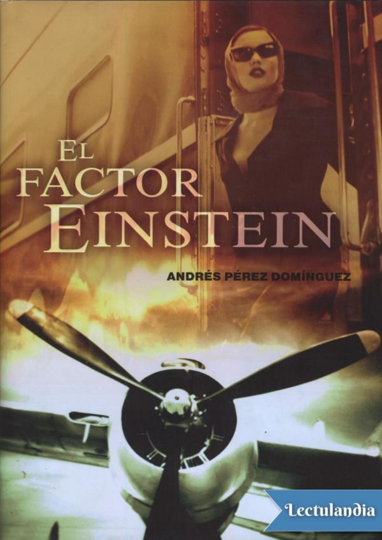 El factor Einstein de Andrés Pérez Domínguez, portada del libro