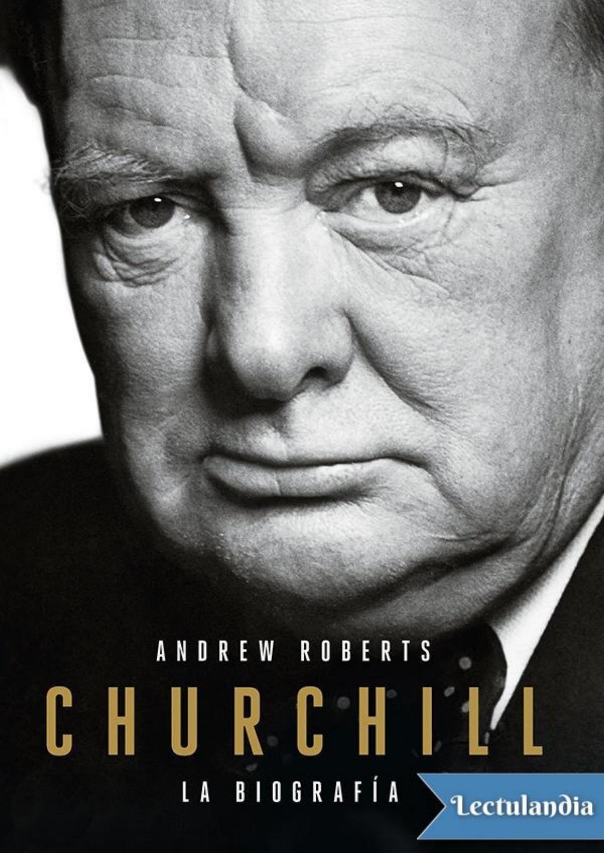 Churchill . La biografía de Andrew Roberts, portada del libro
