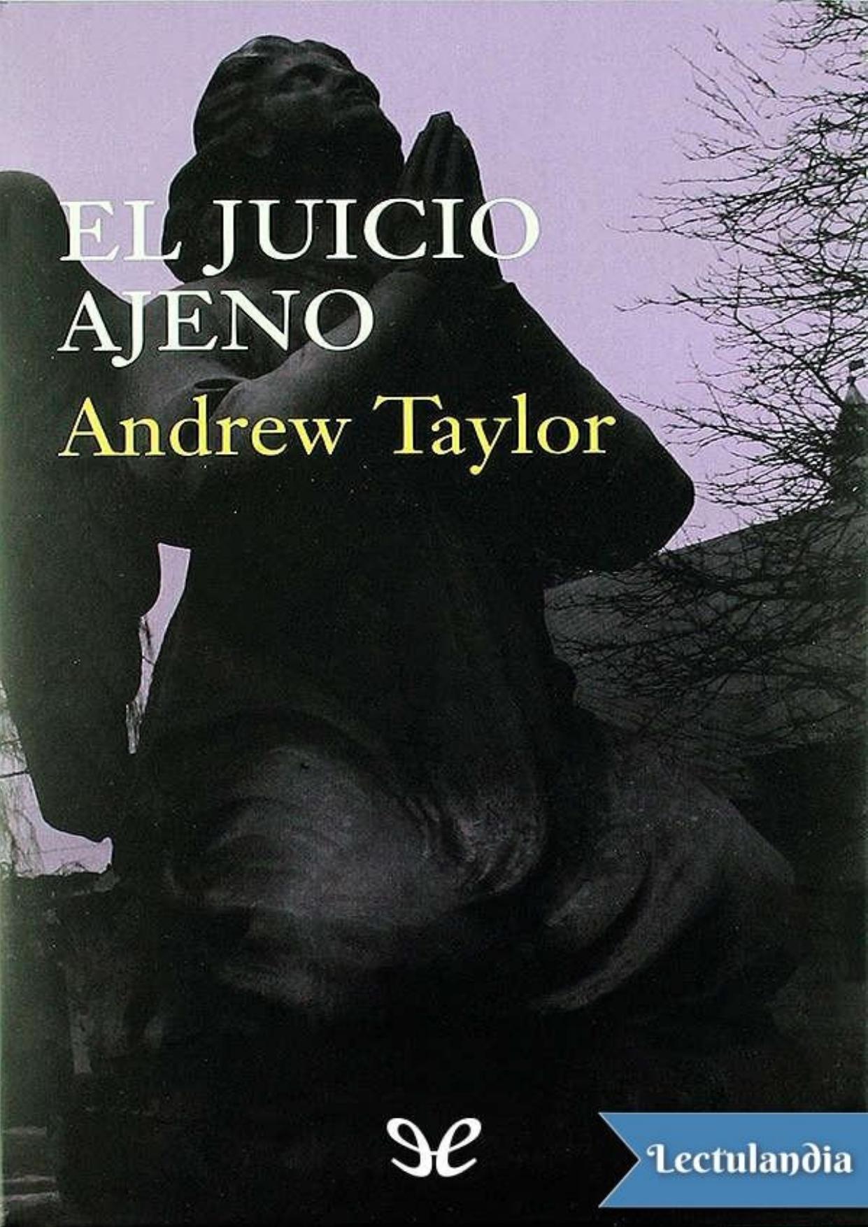 El juicio ajeno de Andrew Taylor, portada del libro