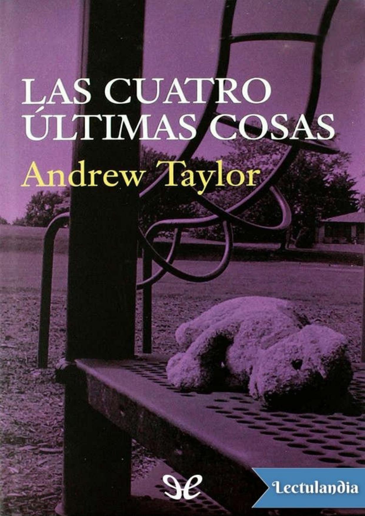 Las cuatro últimas cosas de Andrew Taylor, portada del libro