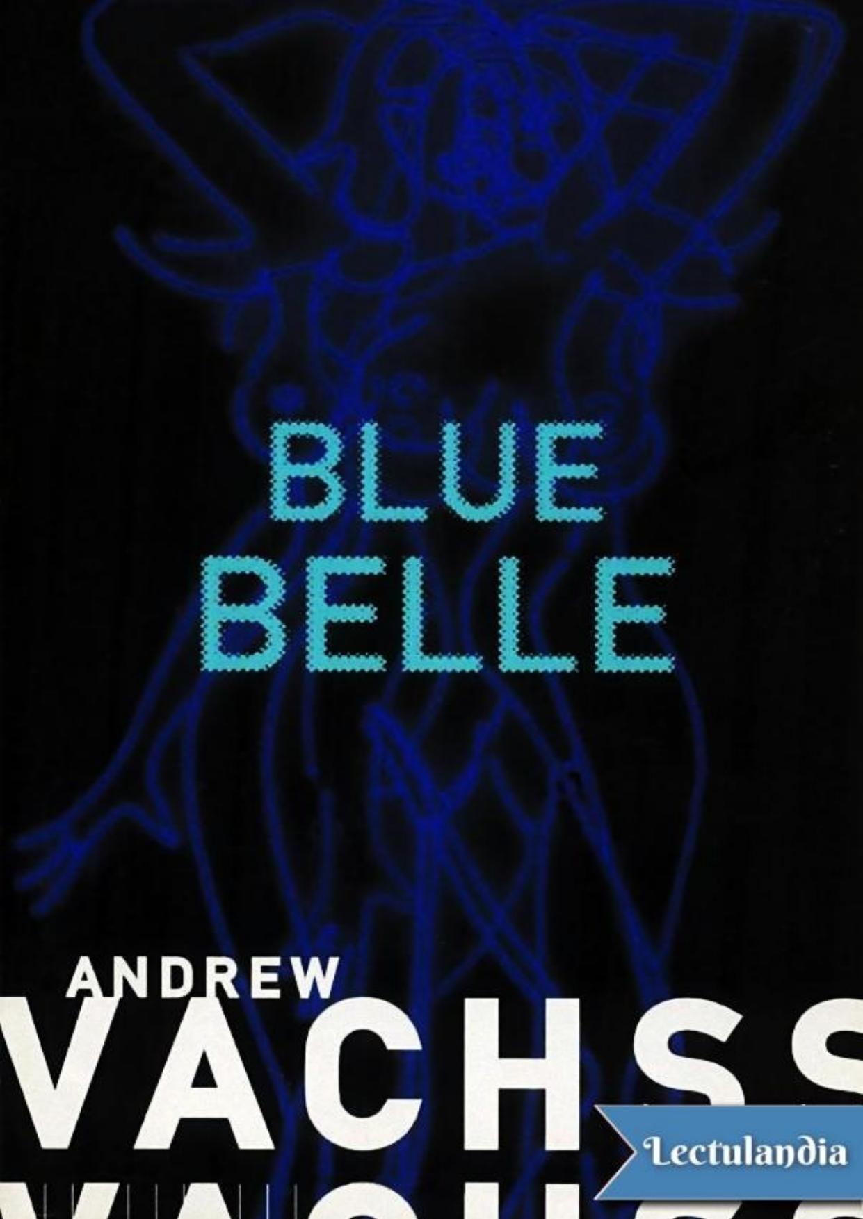 Blue Belle de Andrew Vachss, portada del libro