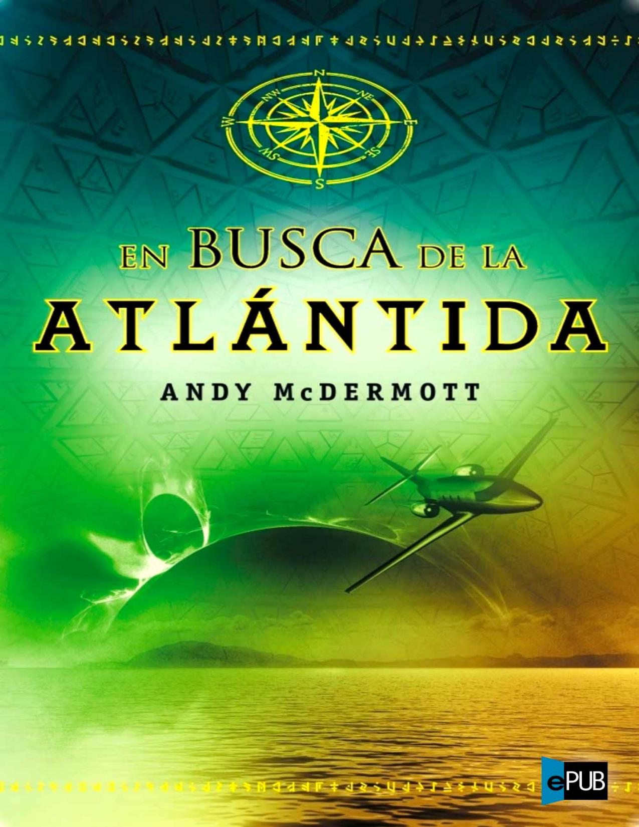 En busca de la Atlántida de Andy McDermott, portada del libro