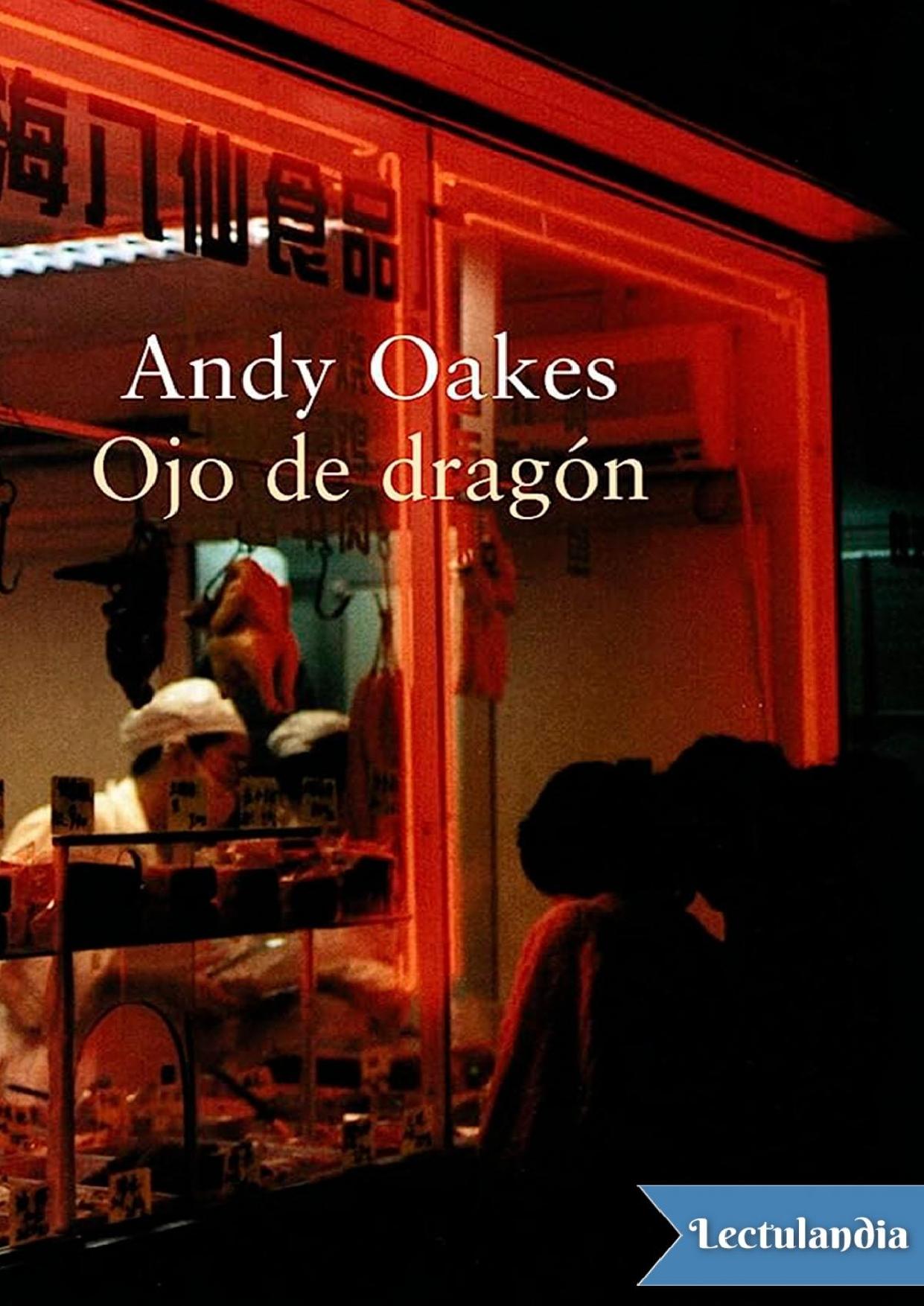Ojo de dragón de Andy Oakes, portada del libro
