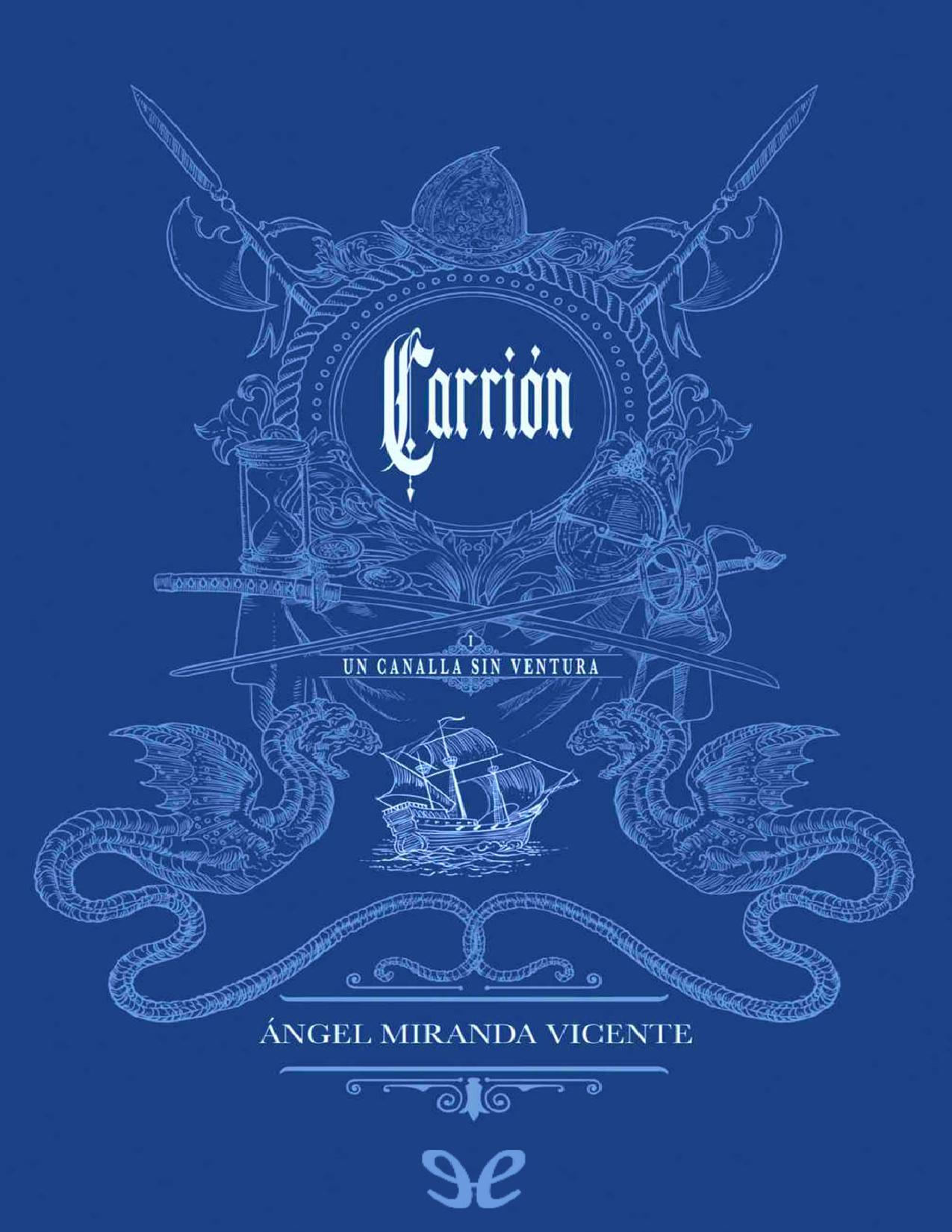 Un canalla sin ventura de Angel Miranda Vicente, portada del libro