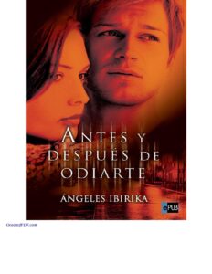 Portada de Antes y después de odiarte