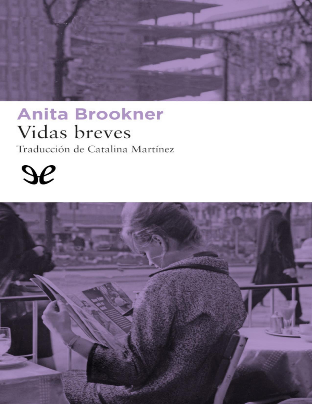 Vidas breves de Anita Brookner, portada del libro