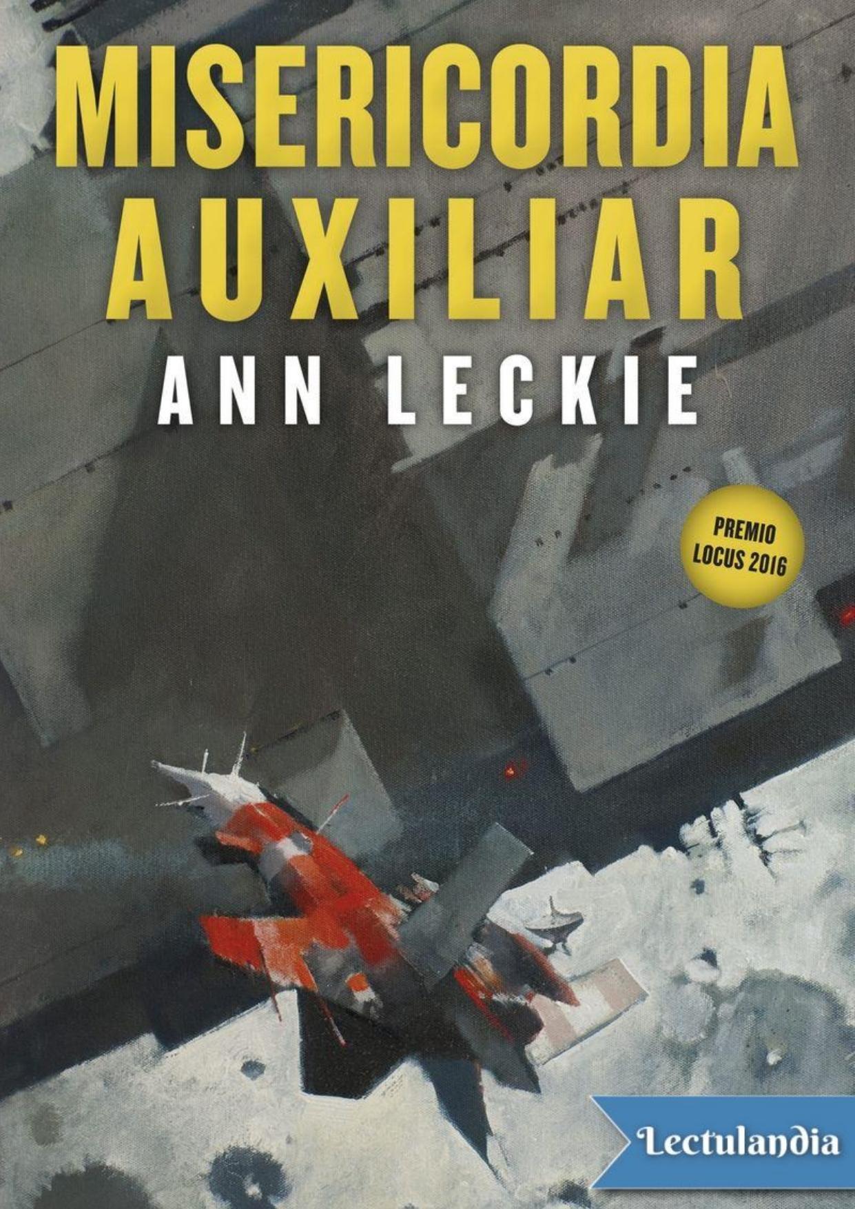 Misericordia auxiliar de Ann Leckie, portada del libro