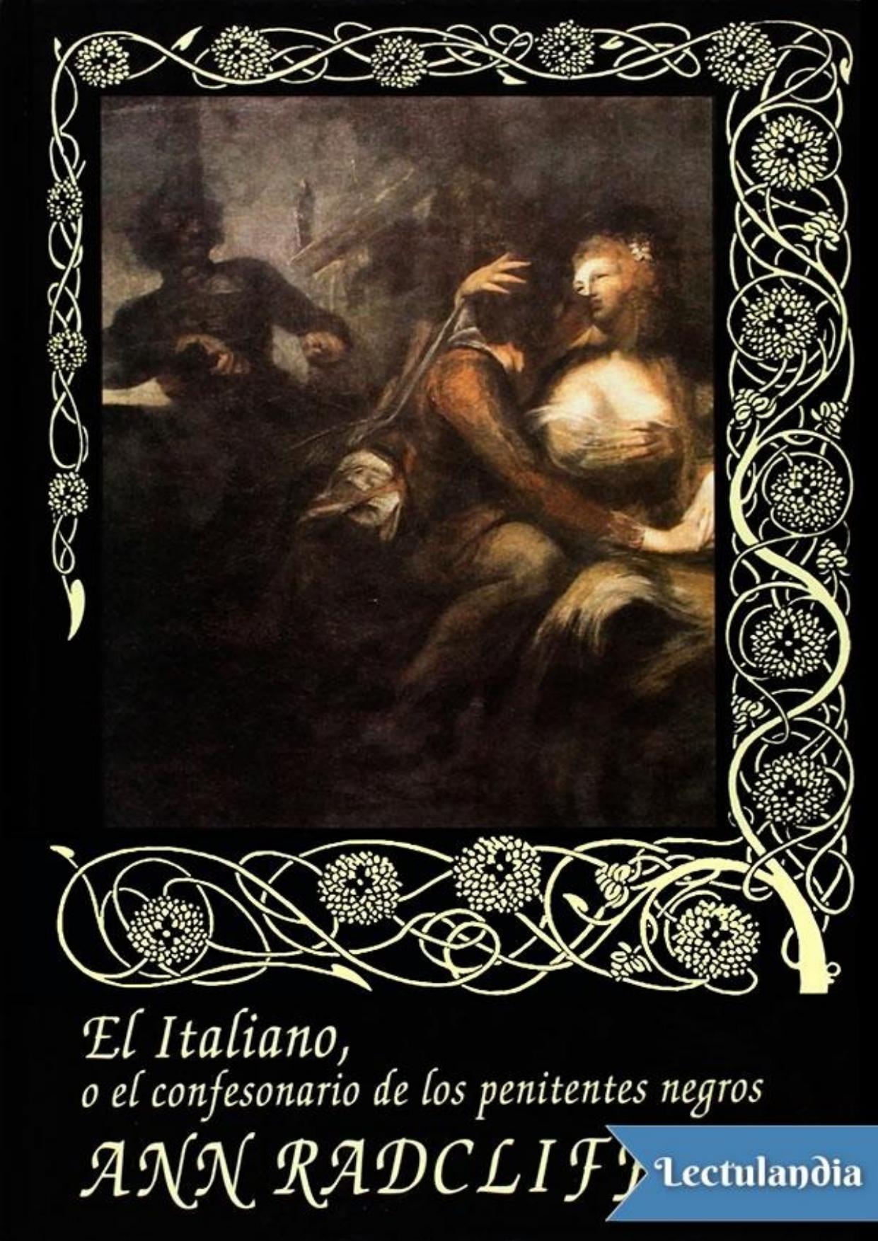 El Italiano, o el confesionario de los penitentes negros de Ann Radcliffe, portada del libro