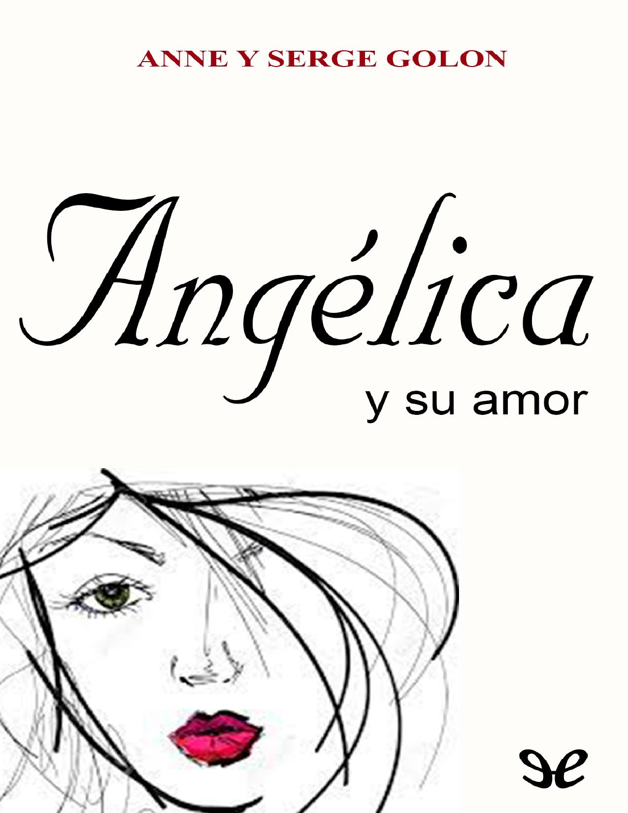 Angélica y su amor de Anne Golon, portada del libro