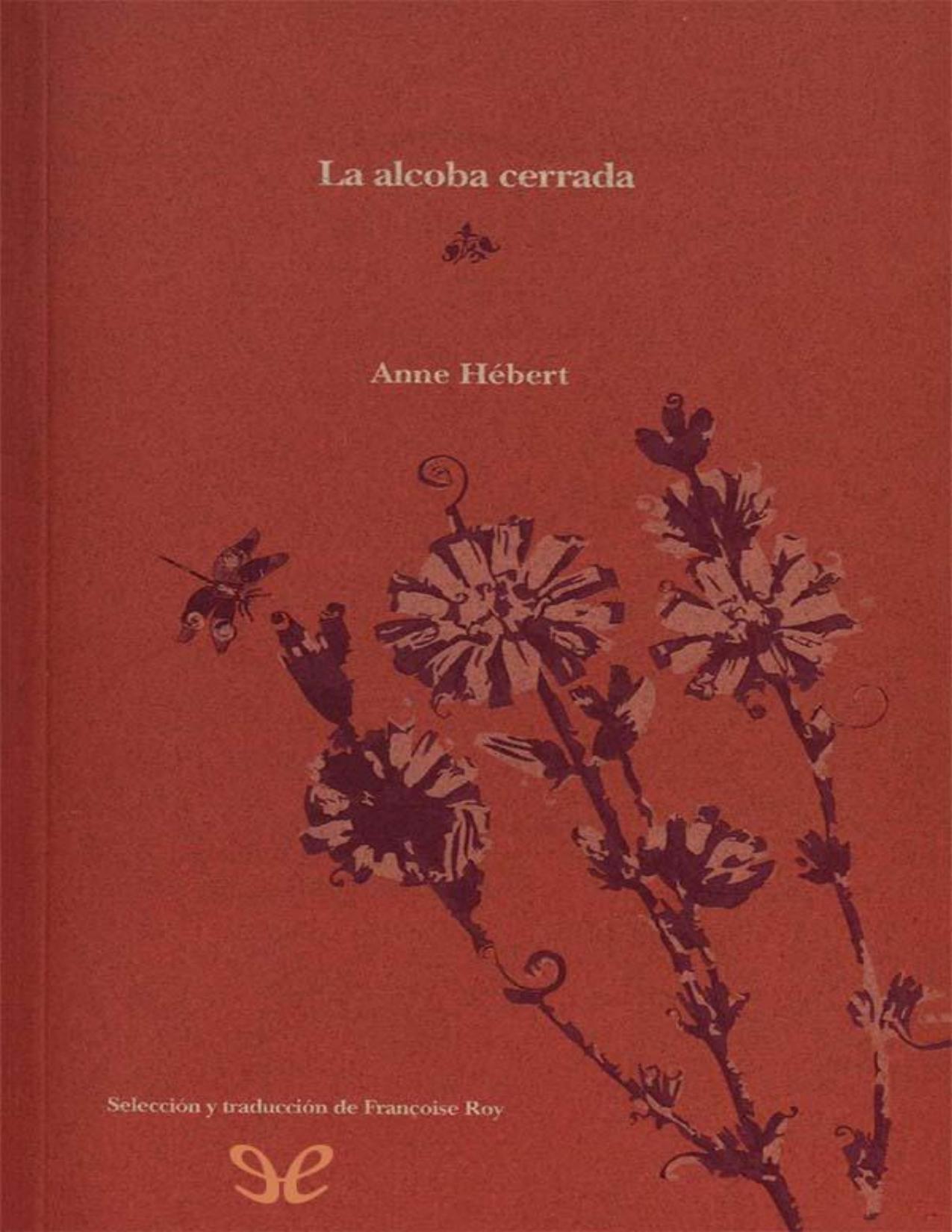 La alcoba cerrada de Anne Hebert, portada del libro