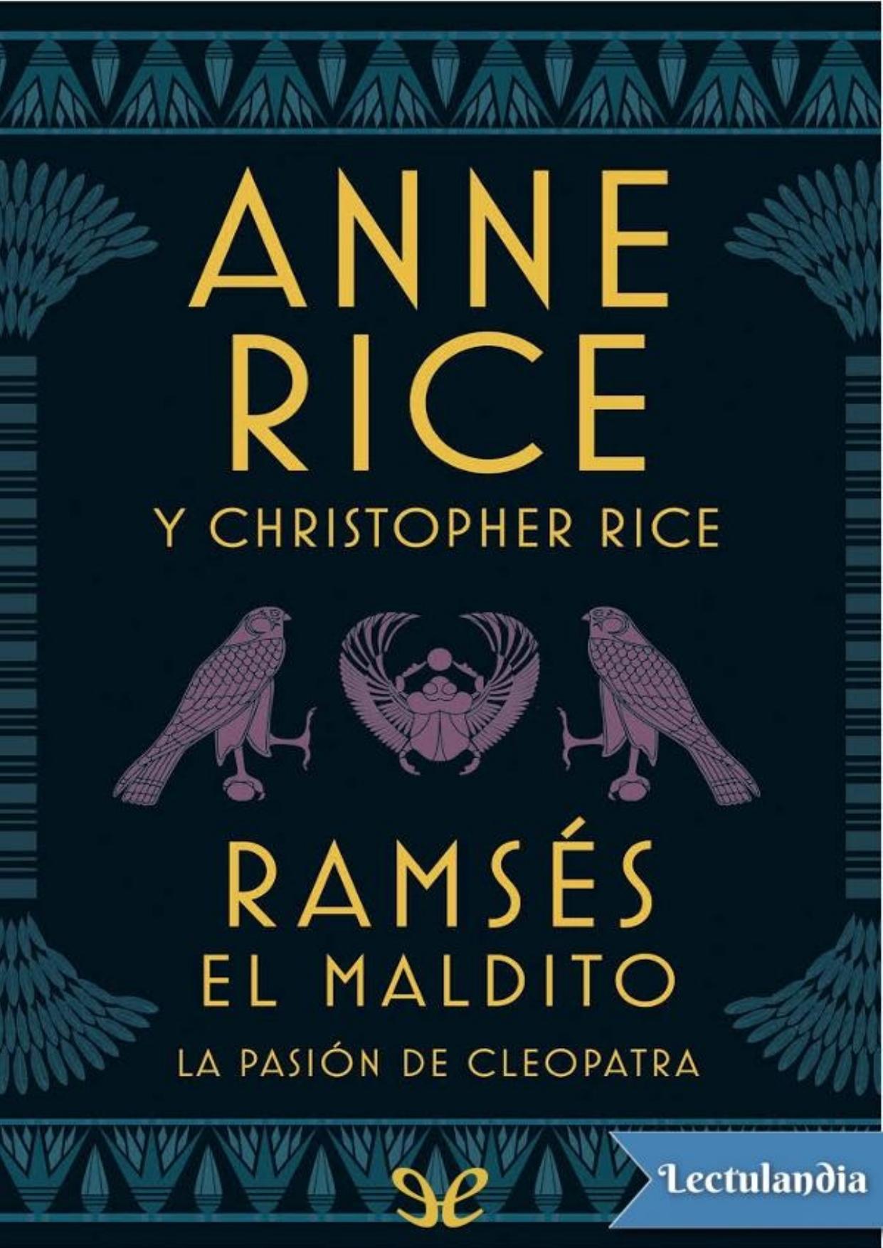 Ramsés el Maldito. La pasión de Cleopatra de Anne Rice, portada del libro