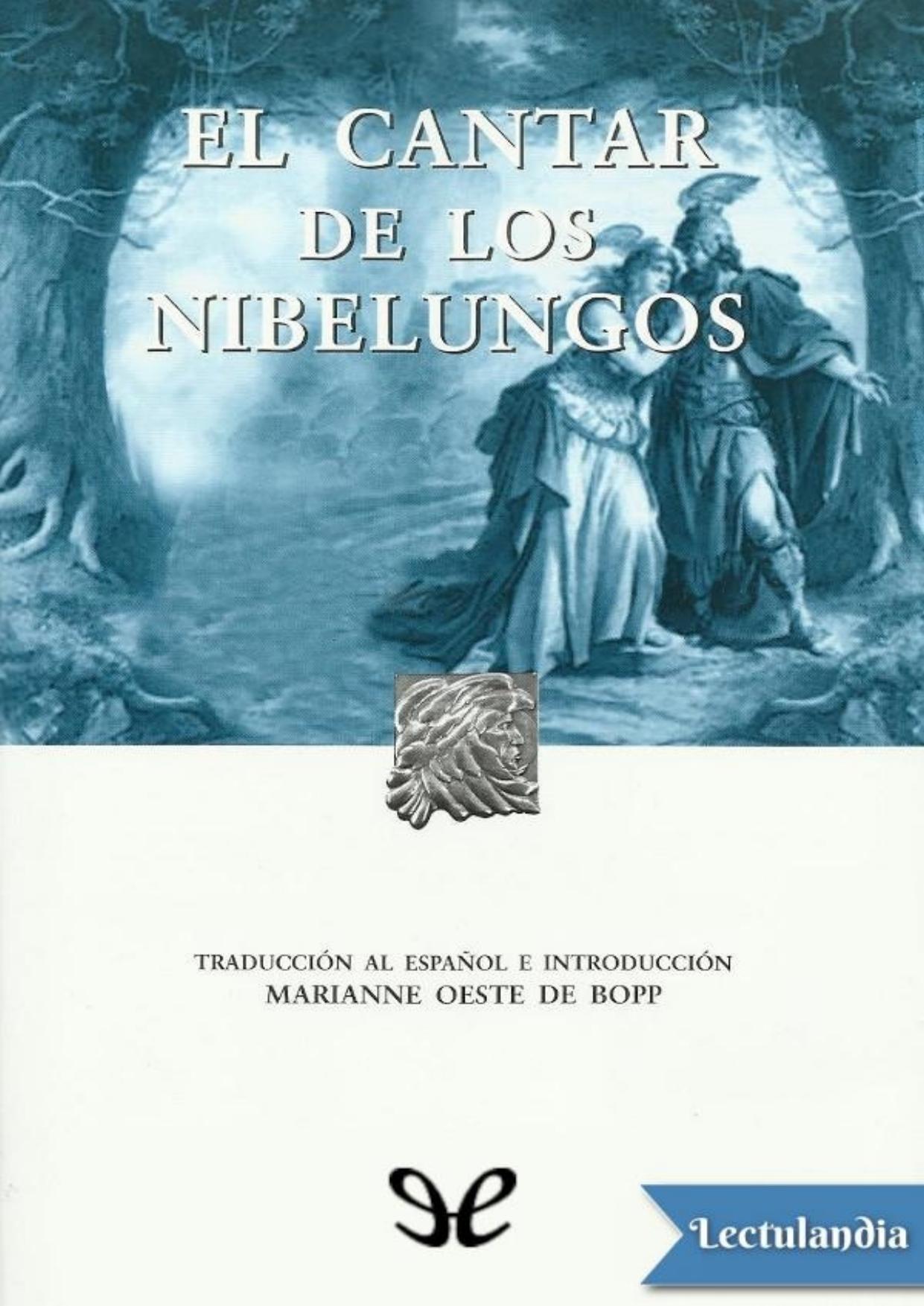 El cantar de los nibelungos (Trad. Marianne Oeste de Bopp) de Anónimo, portada del libro