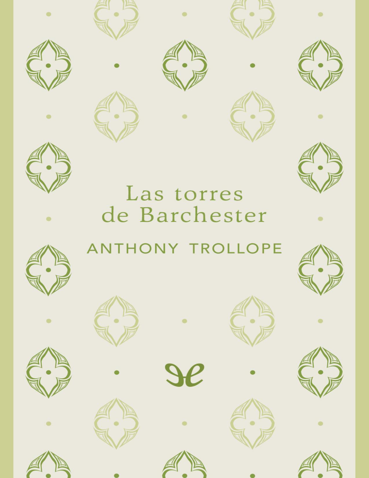 Las torres de Barchester de Anthony Trollope, portada del libro