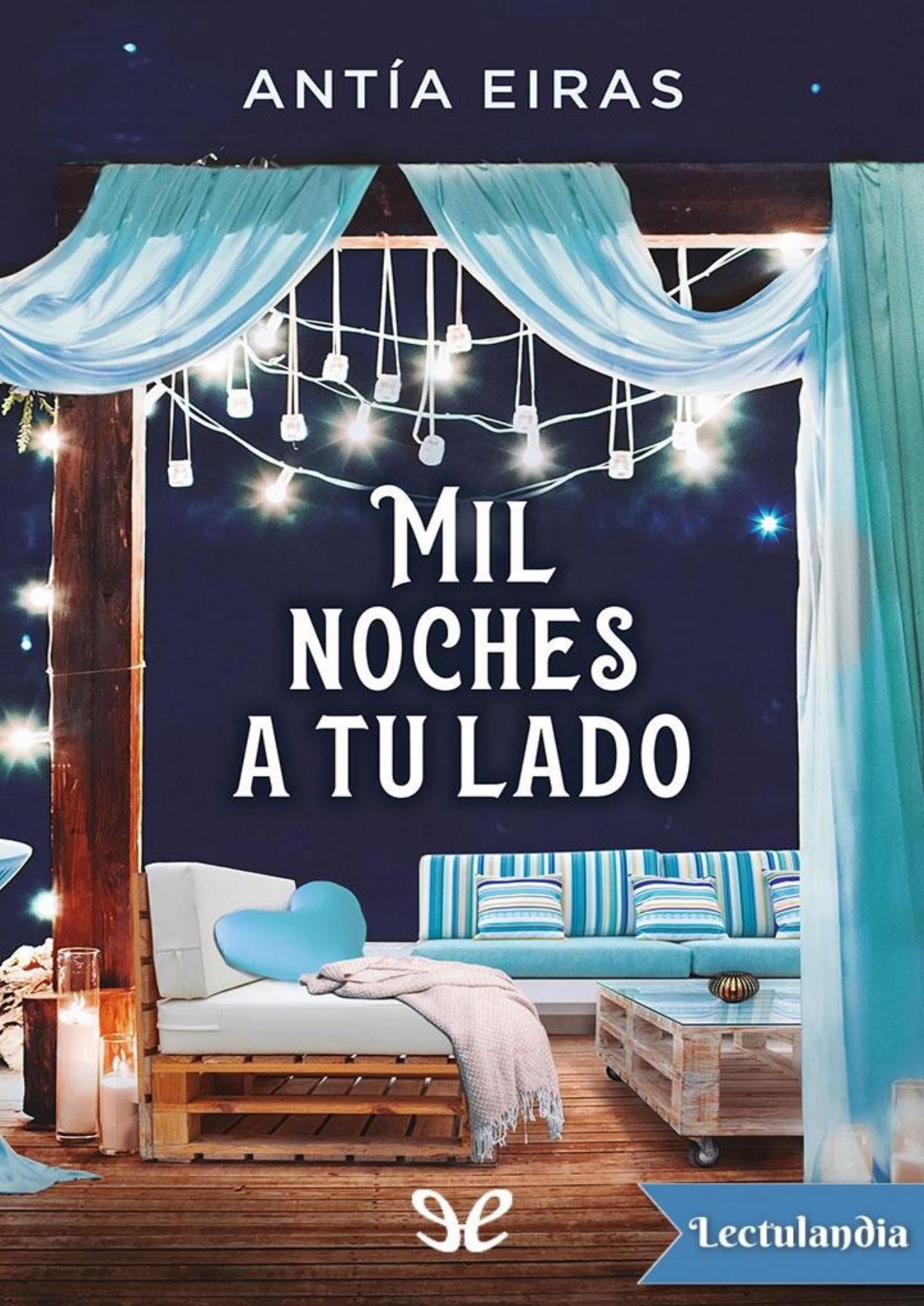 Mil noches a tu lado de Antía Eiras, portada del libro