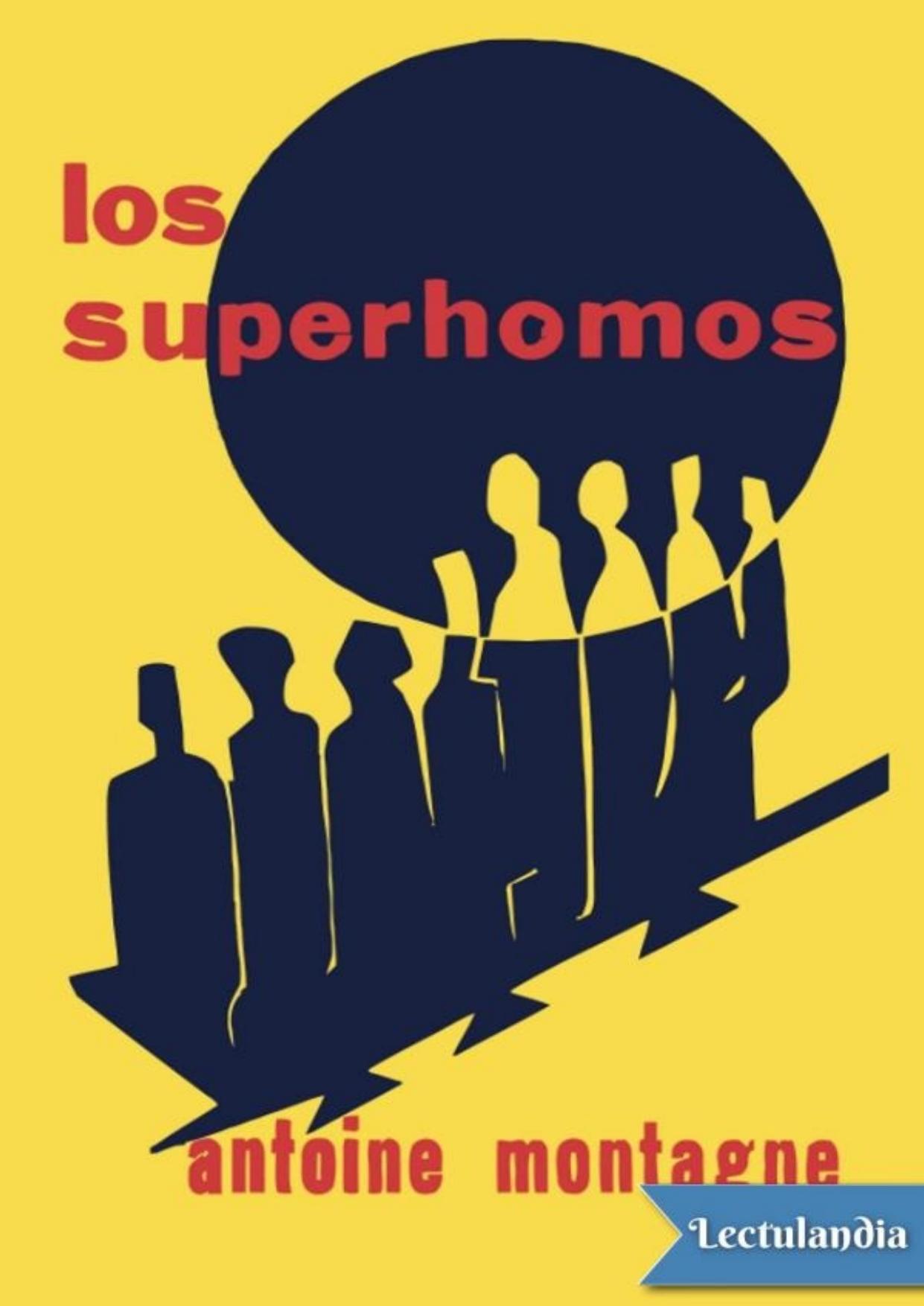 Los superhomos de Antoine Montagne, portada del libro