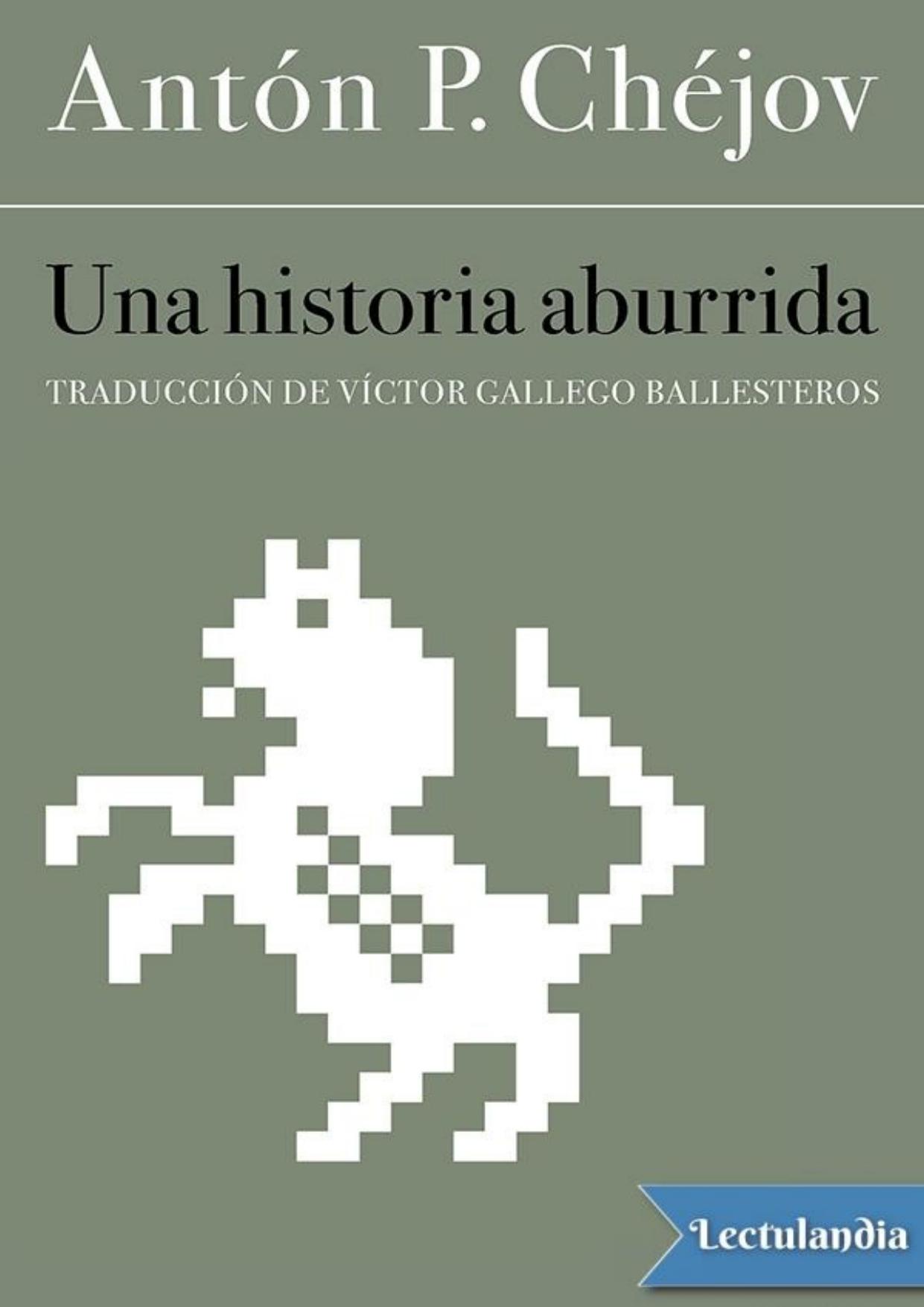Una historia aburrida de Anton Chejov, portada del libro