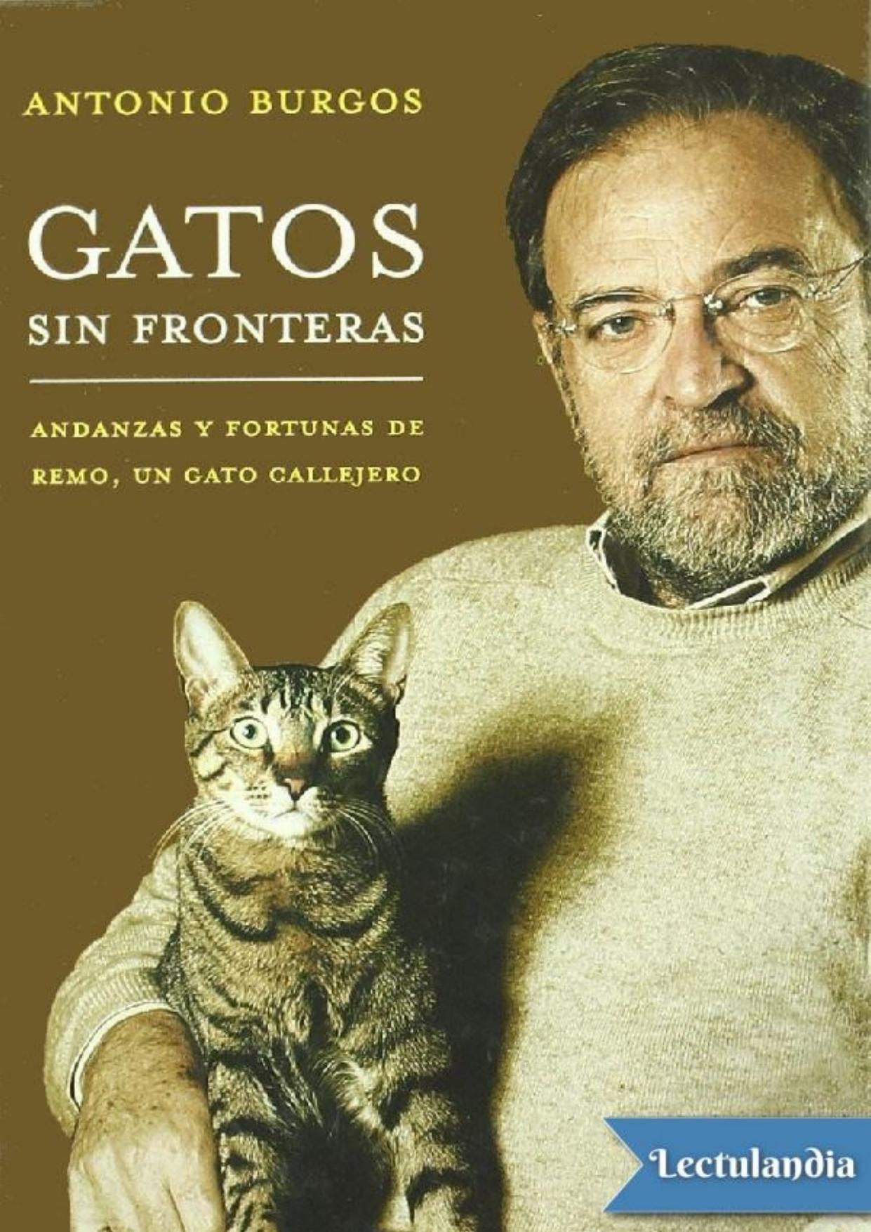 Gatos sin fronteras de Antonio Burgos, portada del libro