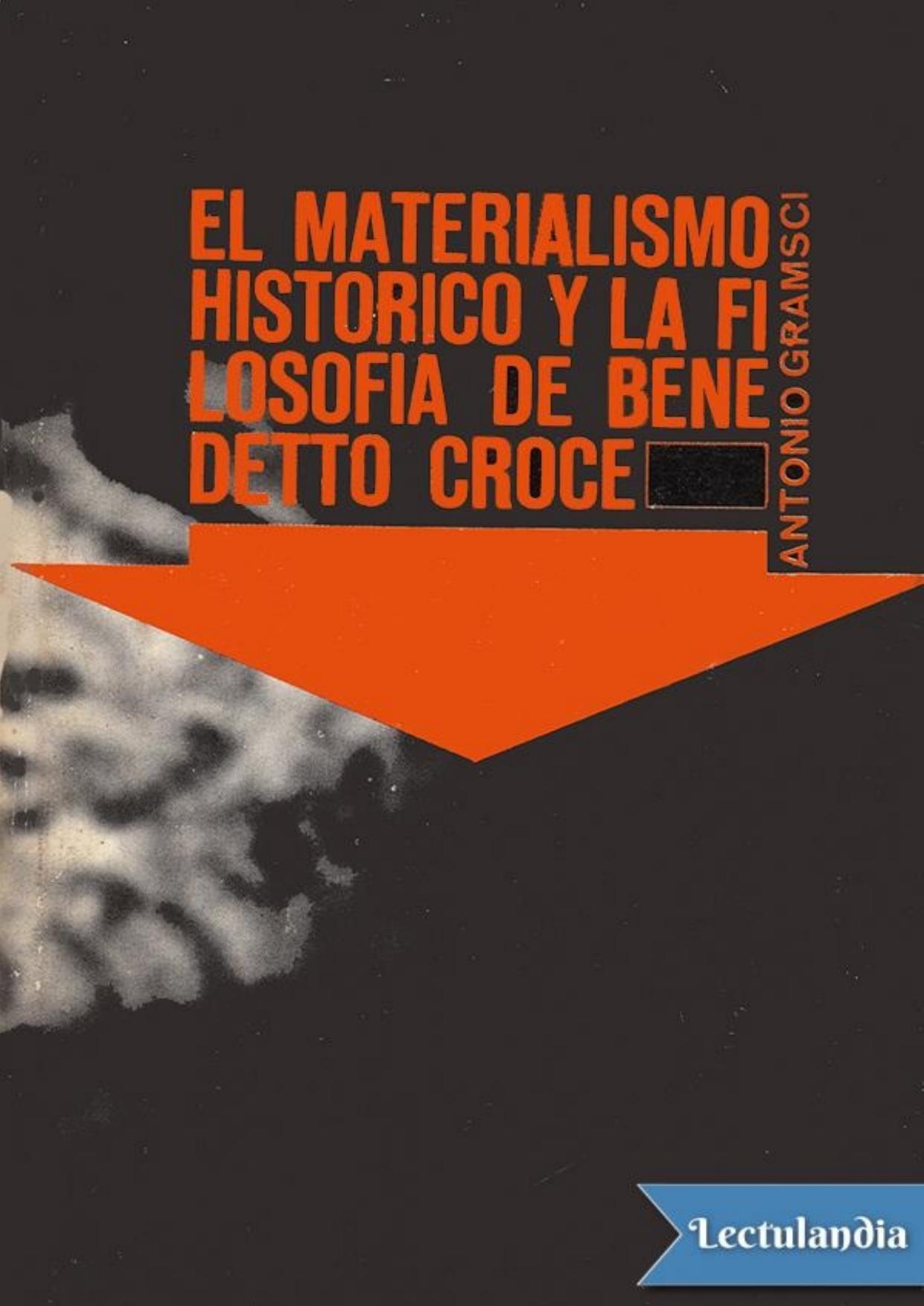 El materialismo histórico y la filosofía de Benedetto Croce de Antonio Gramsci, portada del libro