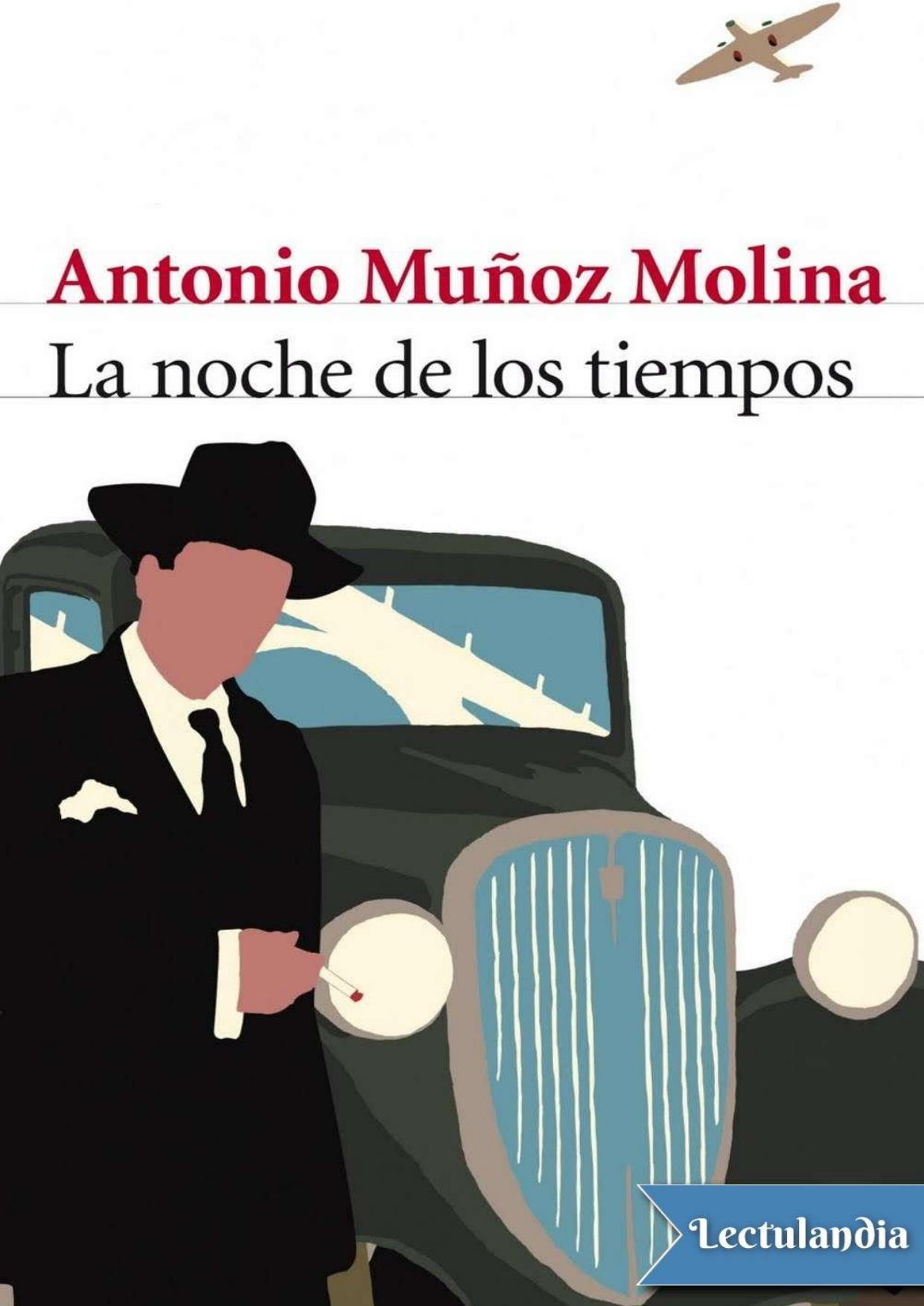 La noche de los tiempos de Antonio Muñoz Molina, portada del libro