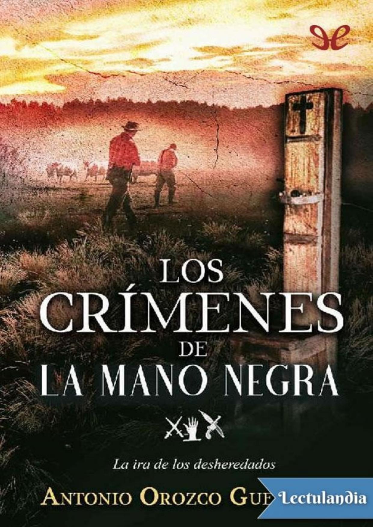 Los crímenes de La Mano Negra de Antonio Orozco Guerrero, portada del libro