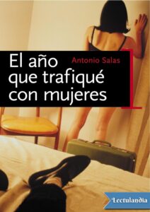 Portada de El año que trafiqué con mujeres