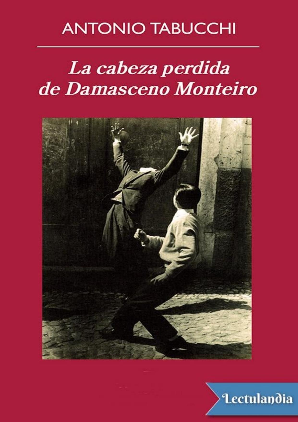 La cabeza perdida de Damasceno Monteiro de Antonio Tabucchi, portada del libro