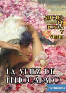 Portada de La vejez de Heliogábalo