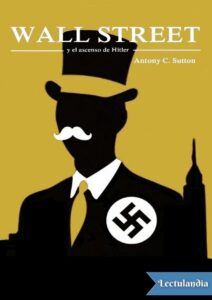 Portada de Wall Street y el ascenso de Hitler