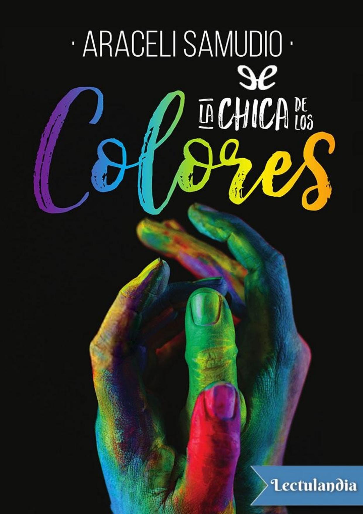 La chica de los colores de Araceli Samudio, portada del libro