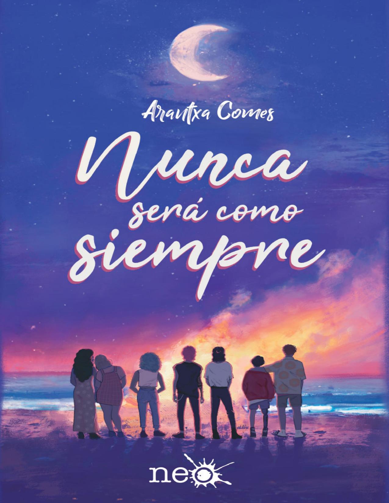 Nunca será como siempre de Arantxa Comes, portada del libro