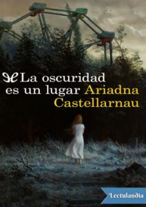 Portada de La oscuridad es un lugar