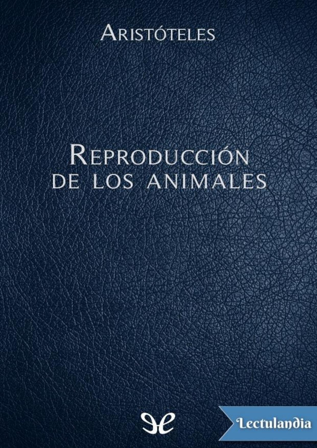 Reproducción de los animales de Aristóteles, portada del libro