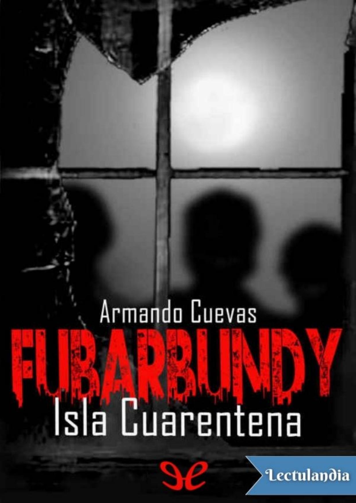 Isla cuarentena de Armando Cuevas Calderón, portada del libro
