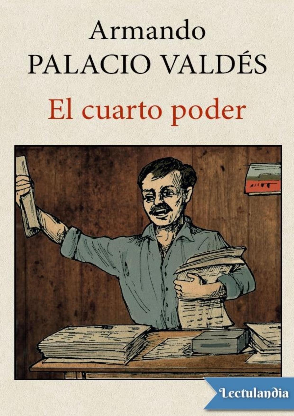 El cuarto poder de Armando Palacio Valdés, portada del libro