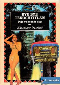 Portada de Bye bye Tenochtitlan